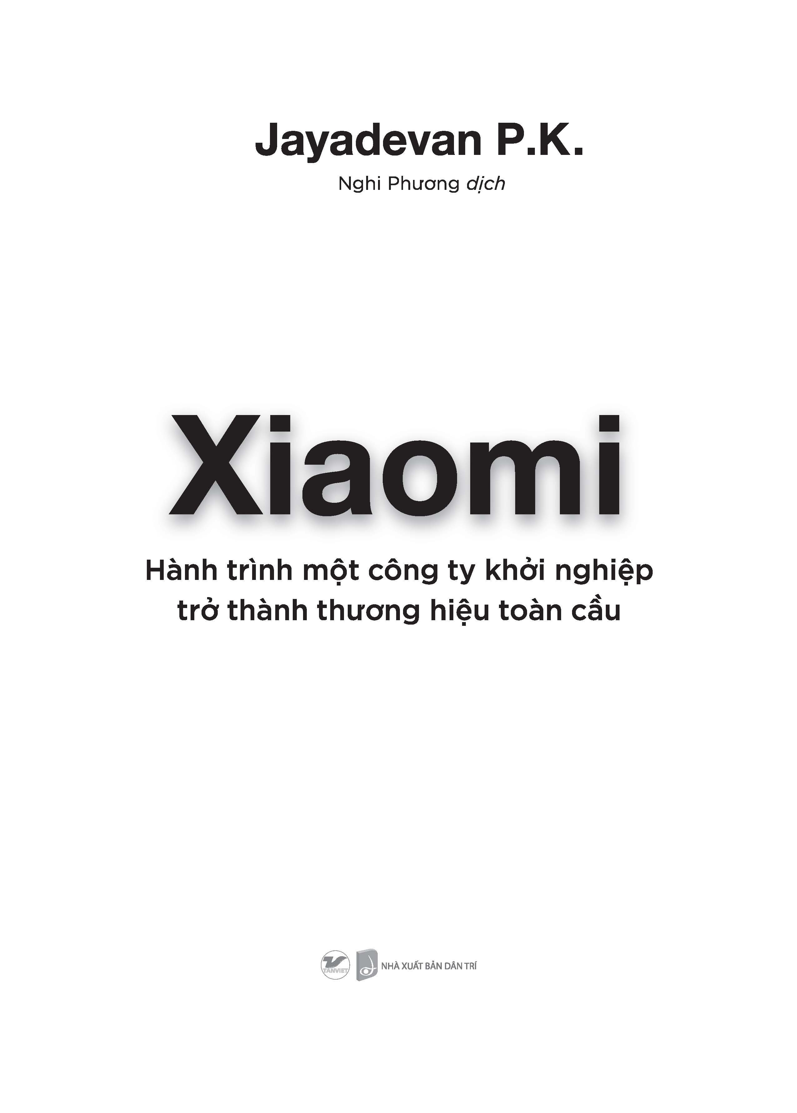 xiaomi - hành trình một công ty khởi nghiệp trở thành thương hiệu toàn cầu