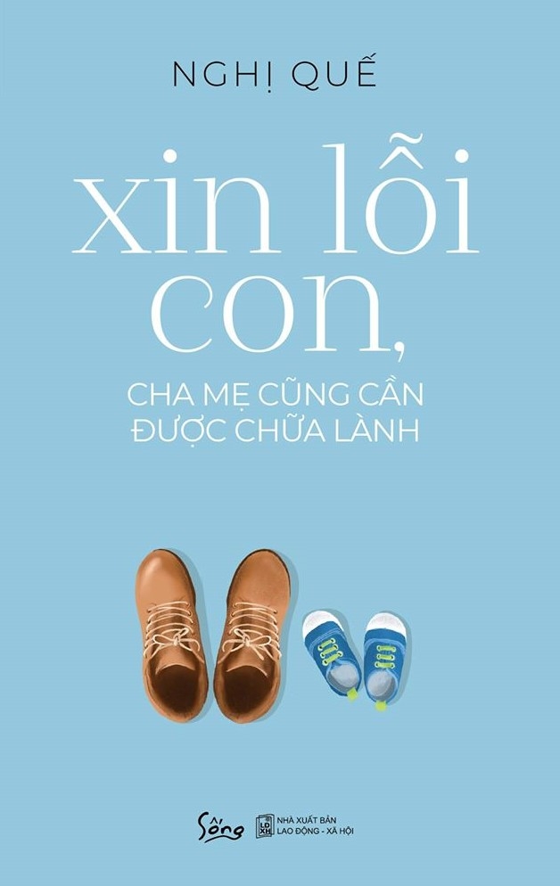 xin lỗi con, cha mẹ cũng cần được chữa lành