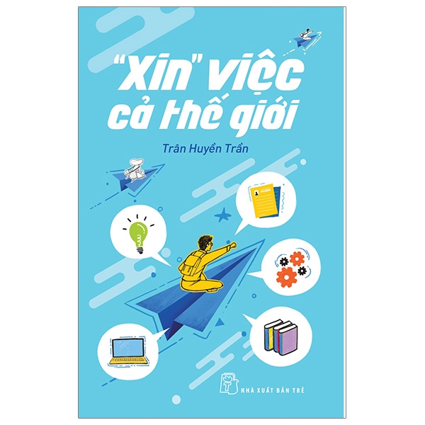 "xin" việc cả thế giới