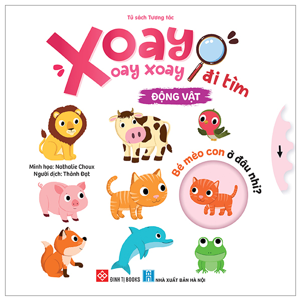 Xoay Xoay Xoay Đi Tìm - Vườn Thú - Bìa Cứng