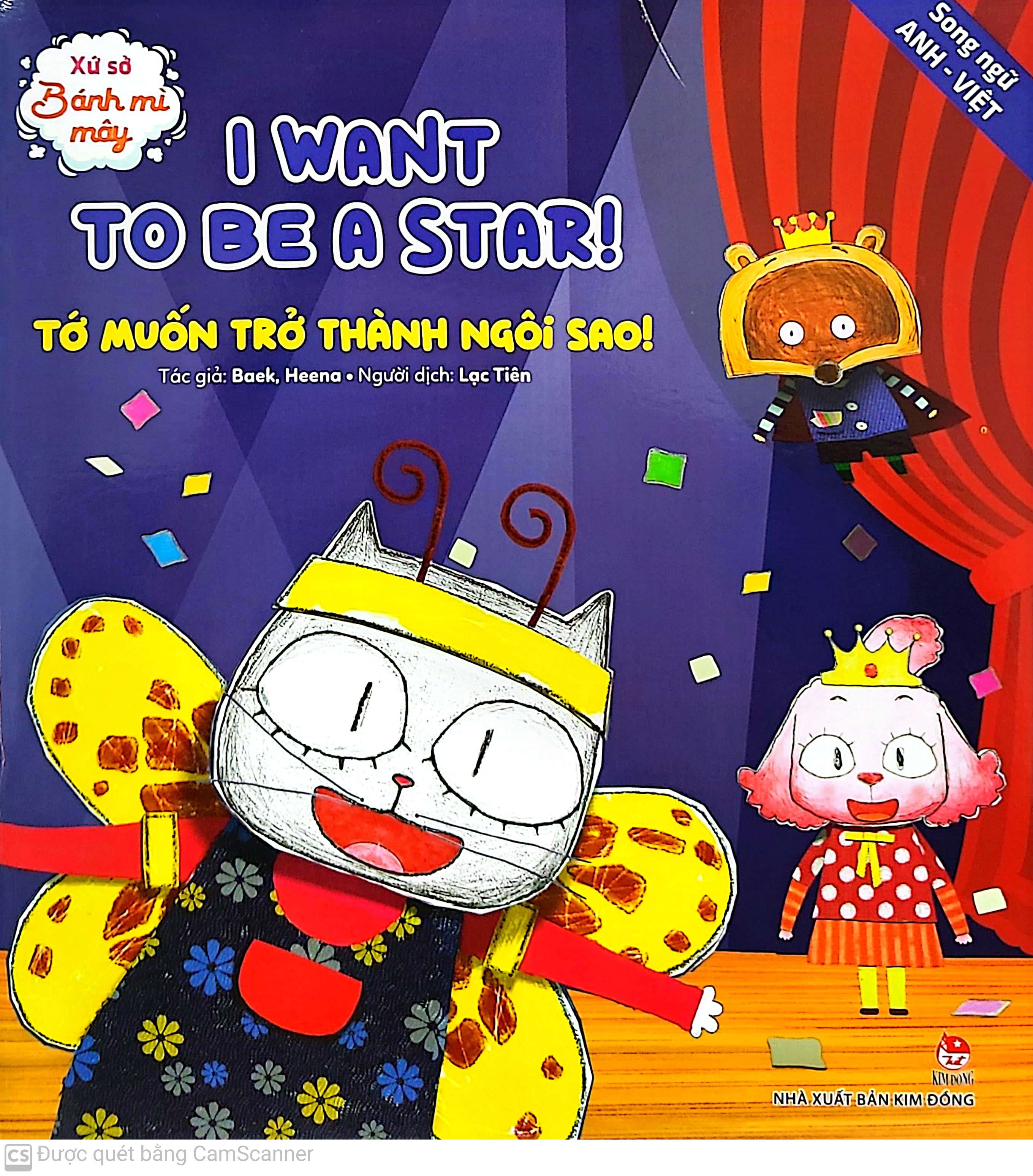 xứ sở bánh mì mây - i want to be a star! - tớ muốn trở thành ngôi sao! (tái bản 2020)