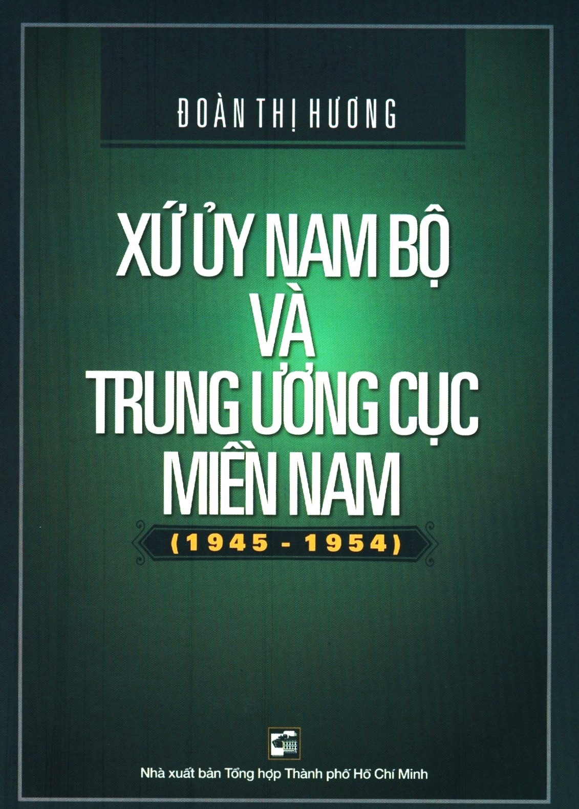 xứ ủy nam bộ và trung ương cục miền nam (1945-1954)