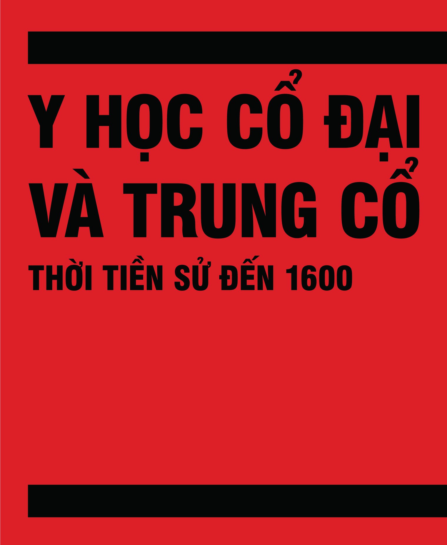 y học - khái lược những tư tưởng lớn - bìa cứng