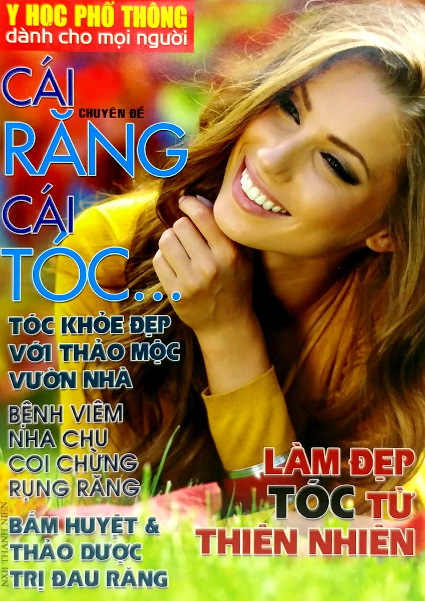 y học phổ thông dành cho mọi người - chuyên đề: cái răng cái tóc...