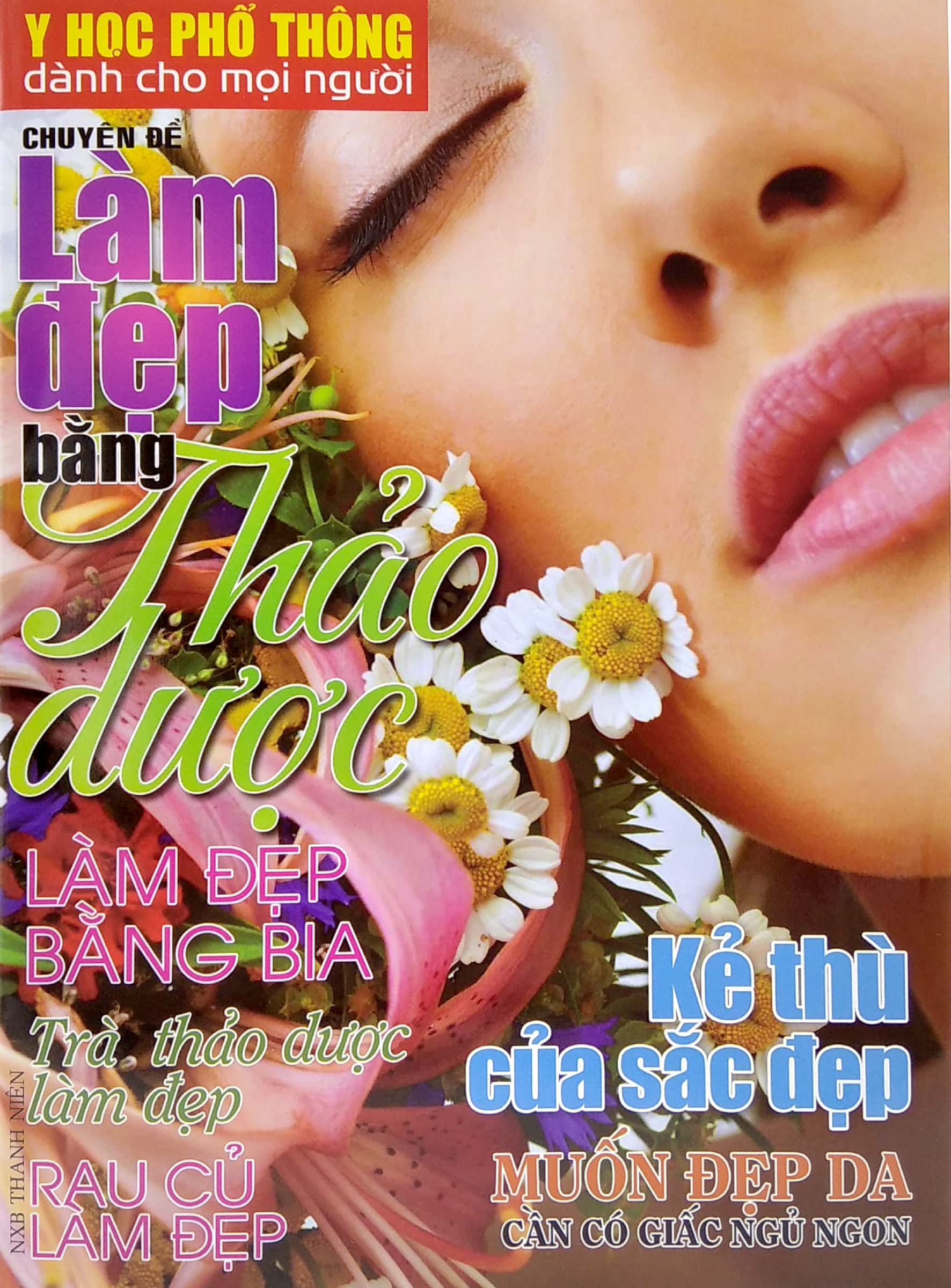 y học phổ thông dành cho mọi người - chuyên đề: làm đẹp bằng thảo dược