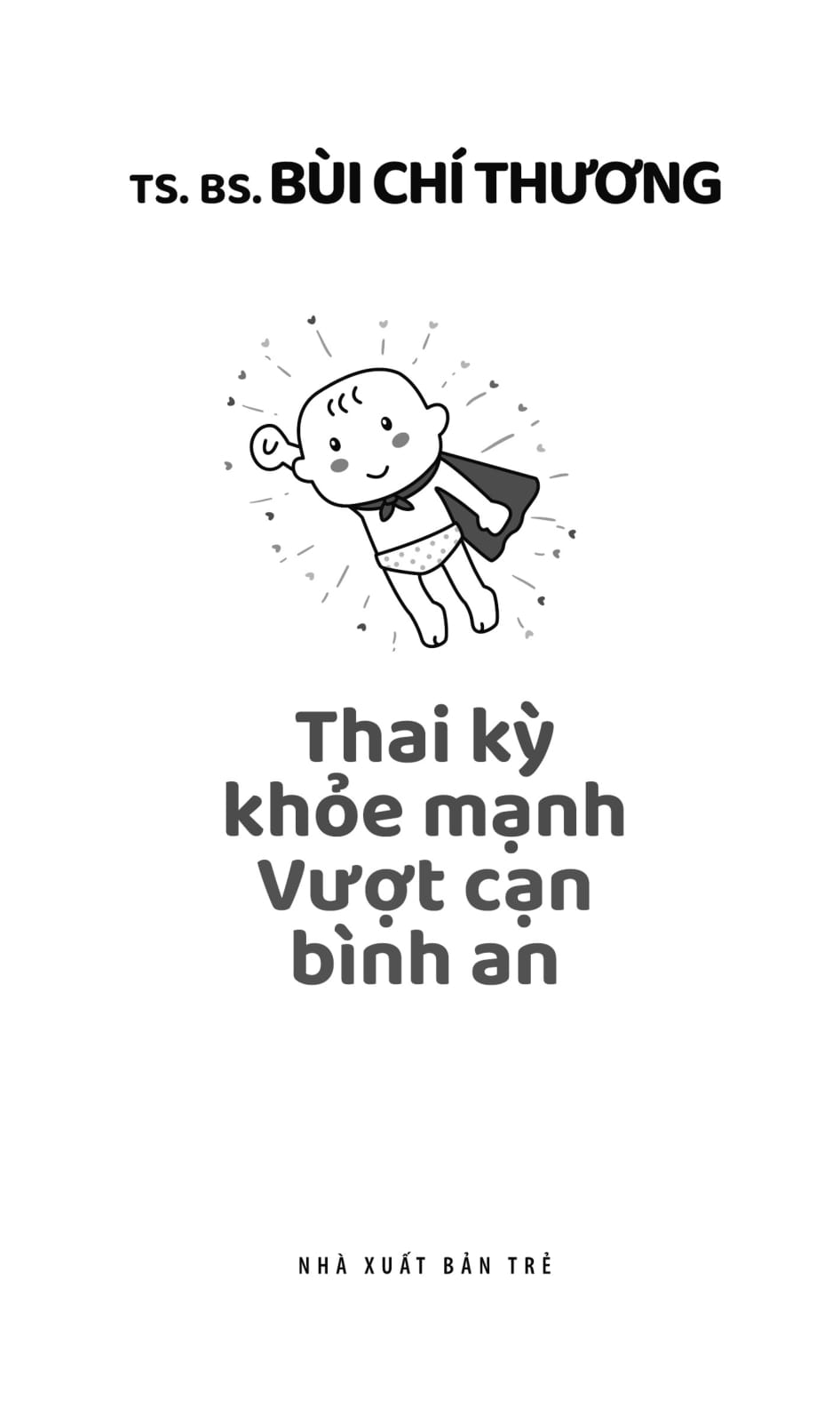 y học sức khỏe - thai kỳ khỏe mạnh - vượt cạn bình an