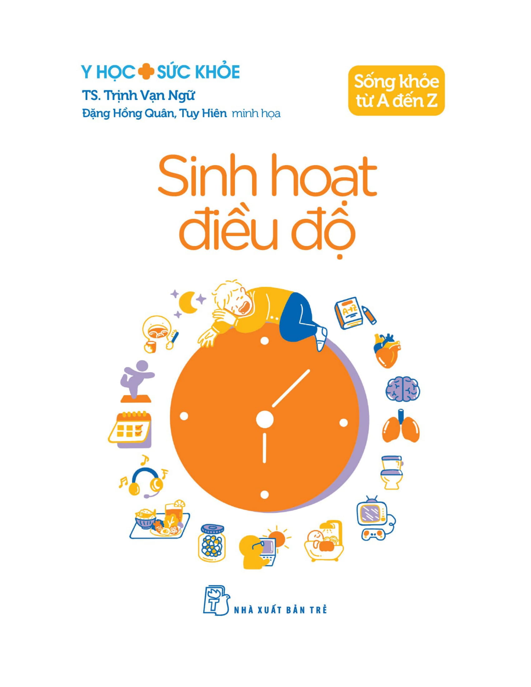 y học và sức khỏe - sống khỏe từ a đến z - sinh hoạt điều độ