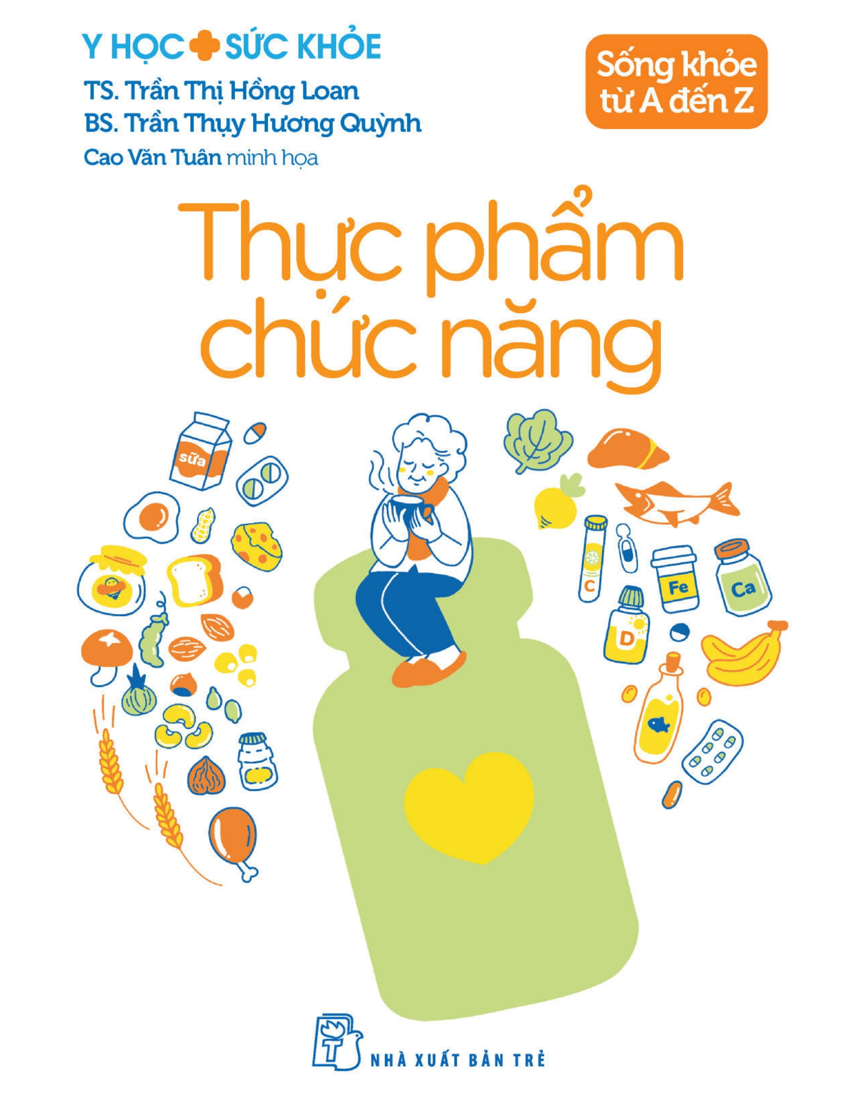 y học và sức khỏe - sống khỏe từ a đến z - thực phẩm chức năng