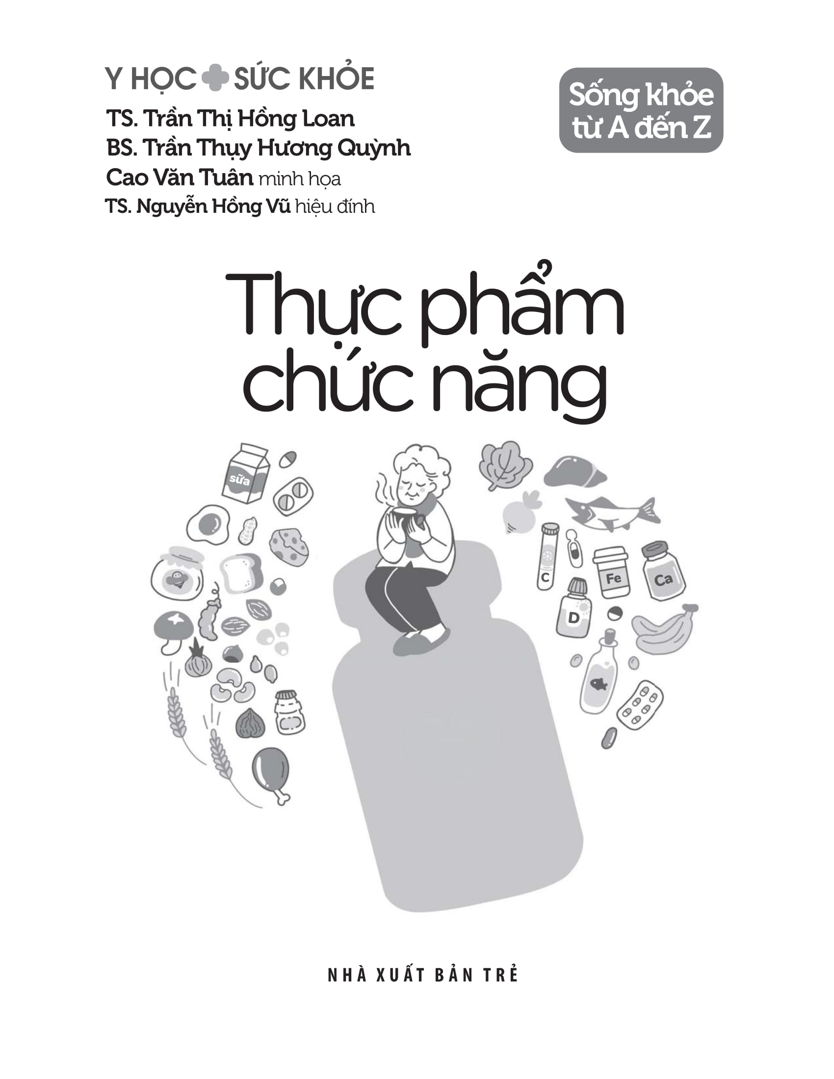 y học và sức khỏe - sống khỏe từ a đến z - thực phẩm chức năng