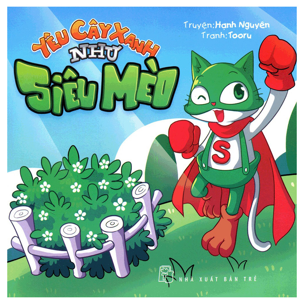 yêu cây xanh như siêu mèo