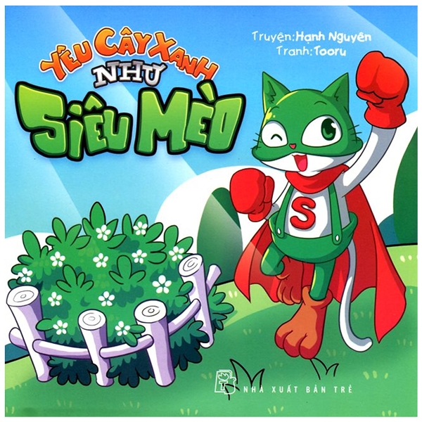 yêu cây xanh như siêu mèo