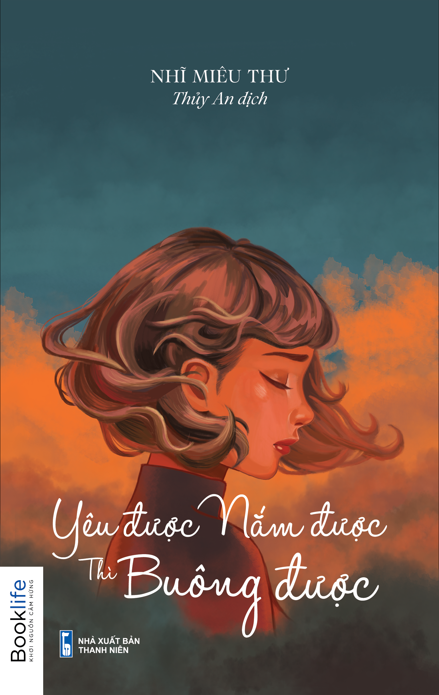 yêu được, nắm được, thì buông được