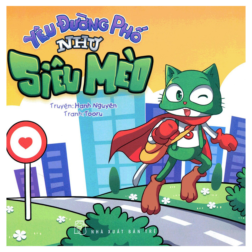 yêu đường phố như siêu mèo
