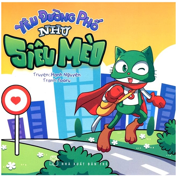 yêu đường phố như siêu mèo