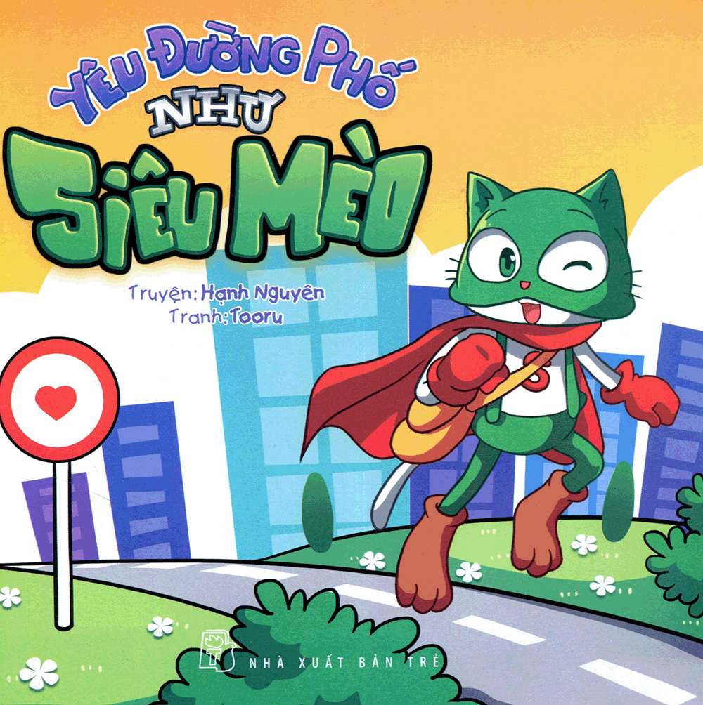 yêu đường phố như siêu mèo