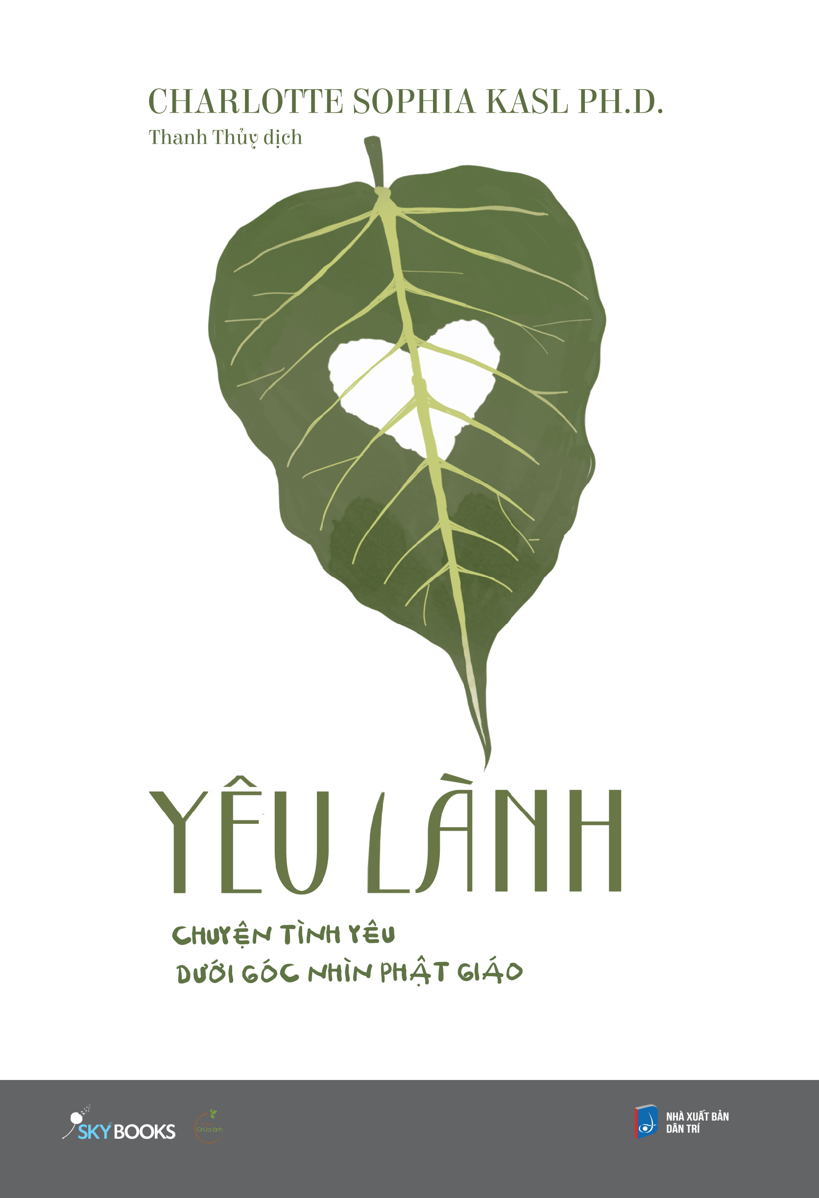 yêu lành - chuyện tình yêu dưới góc nhìn phật giáo