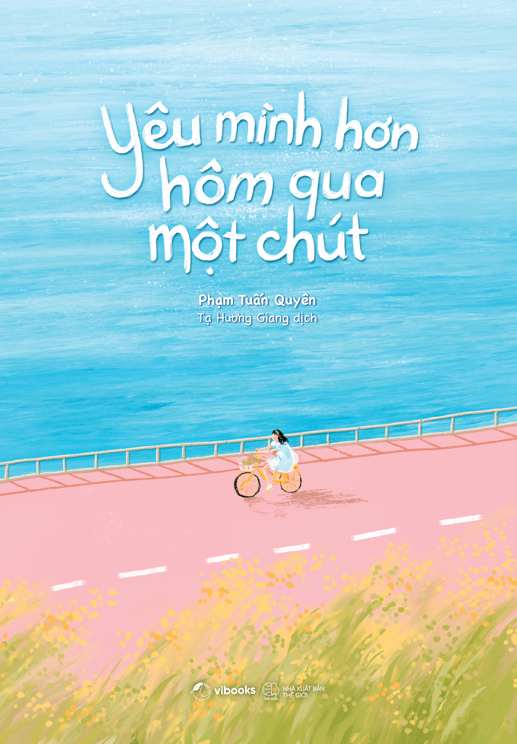 yêu mình hơn hôm qua một chút