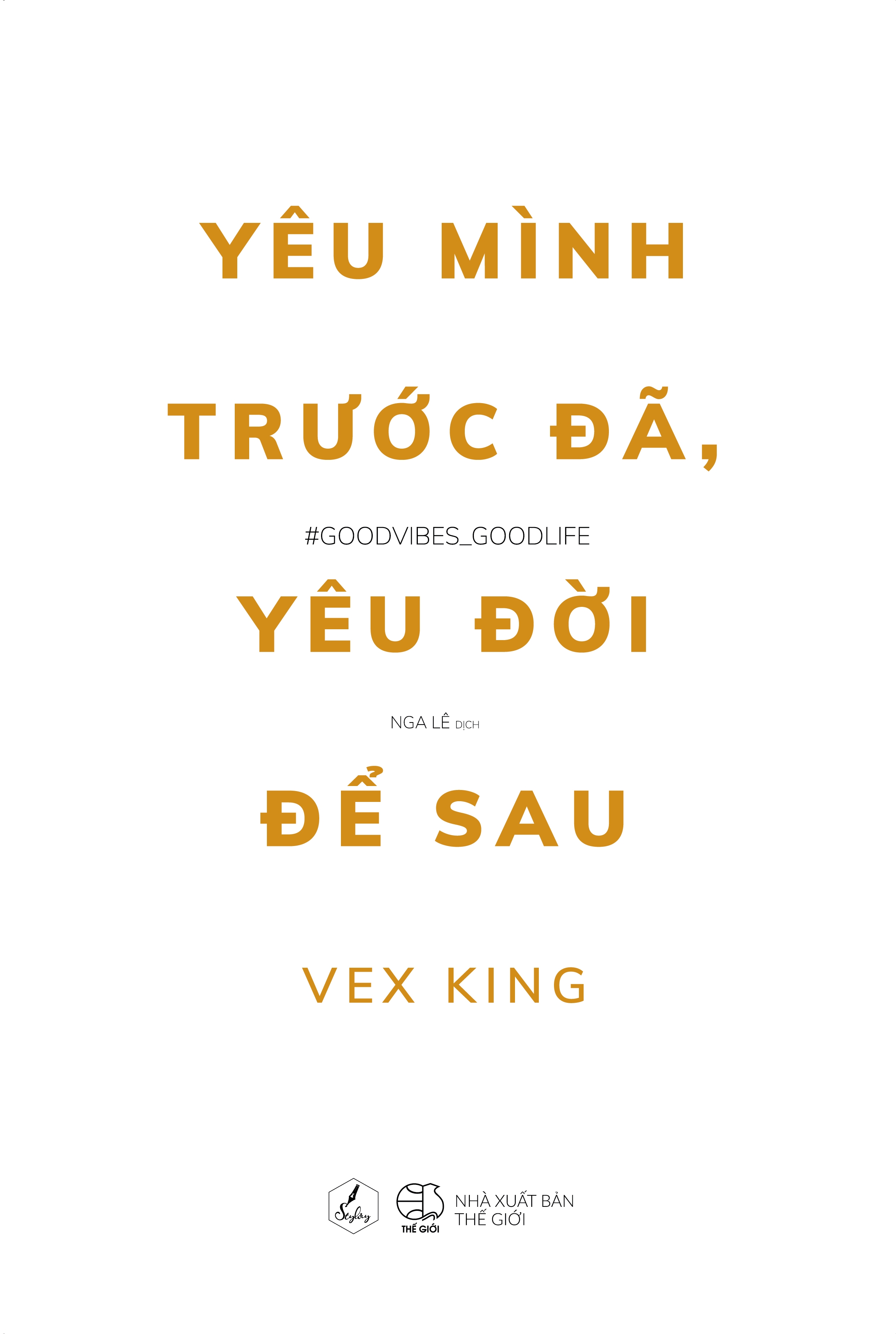 yêu mình trước đã, yêu đời để sau