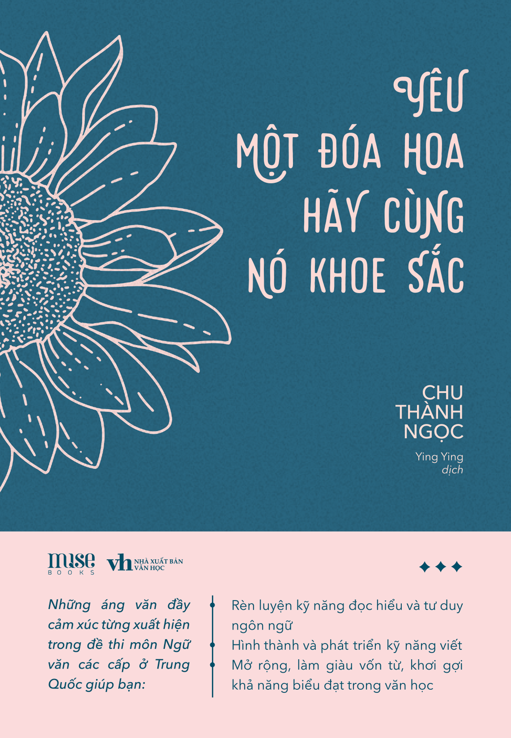 yêu một đóa hoa hãy cùng nó khoe sắc
