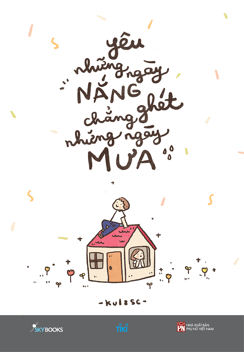 yêu những ngày nắng chẳng ghét những ngày mưa