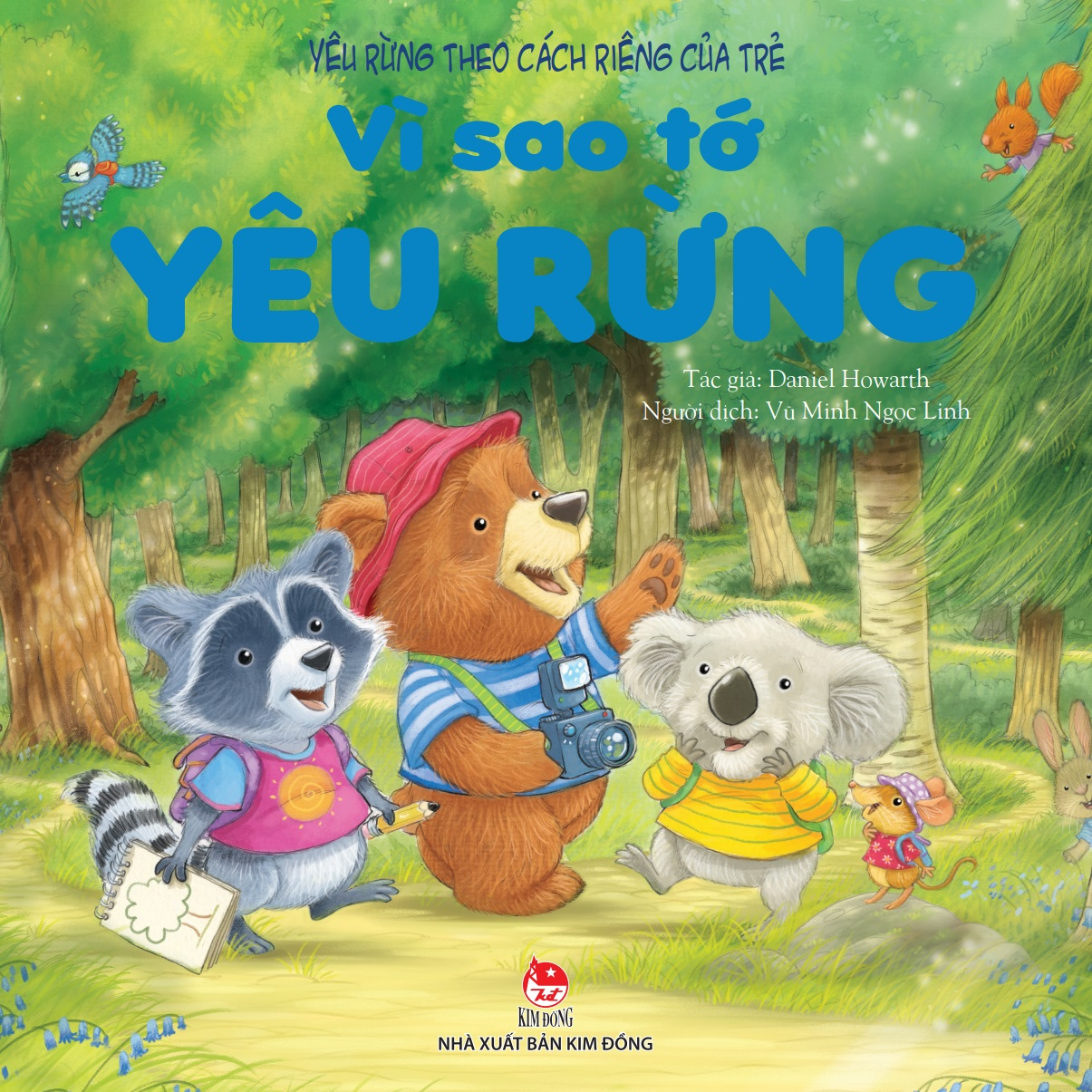 yêu rừng theo cách riêng của trẻ - vì sao tớ yêu rừng