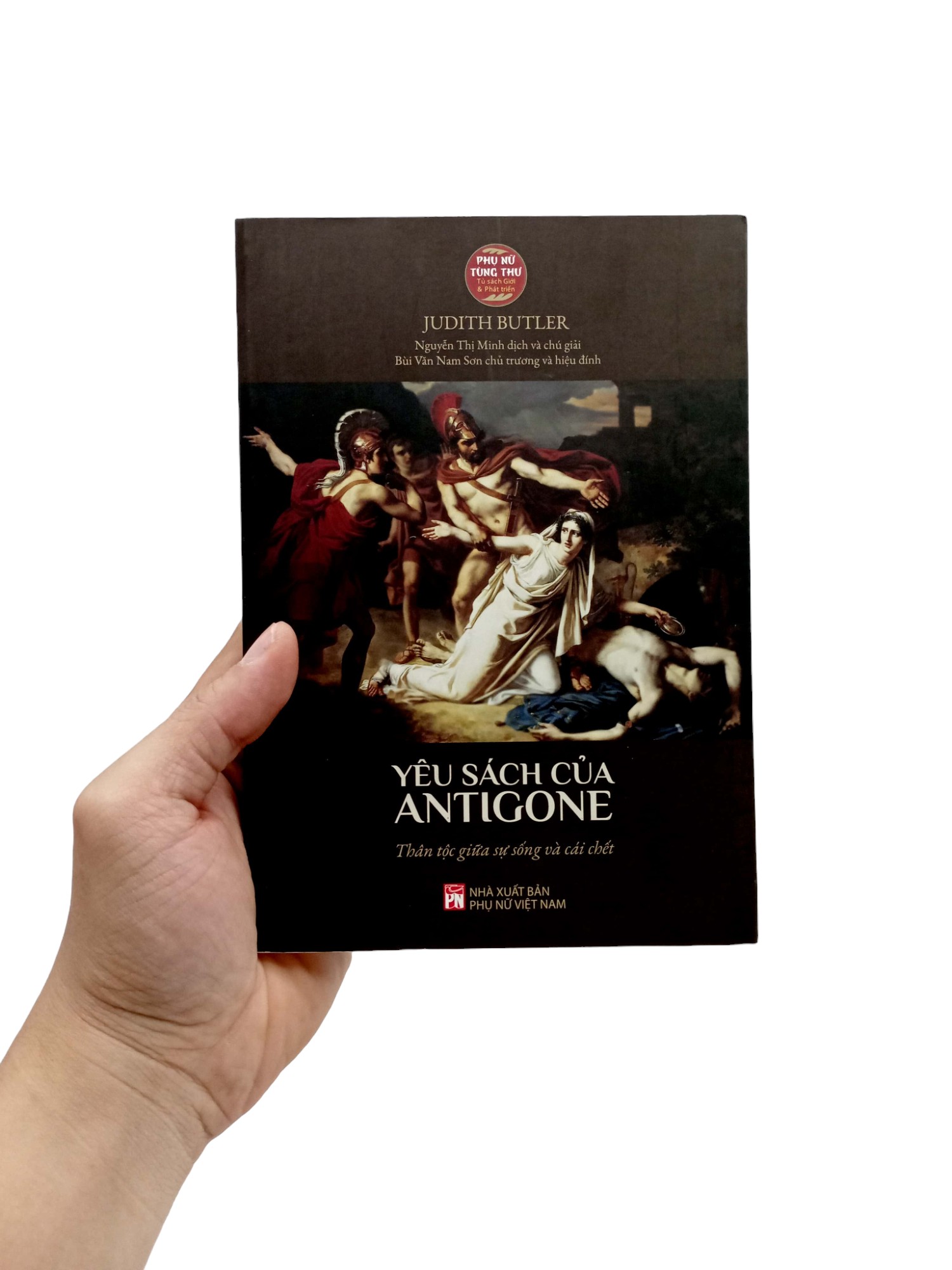 yêu sách của antigone - thân tộc giữa sự sống và cái chết