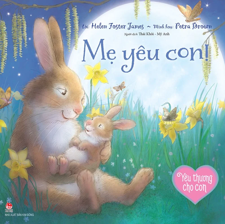 yêu thương cho con - mẹ yêu con