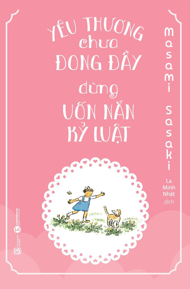 yêu thương chưa đong đầy, đừng uốn nắn kỹ luật