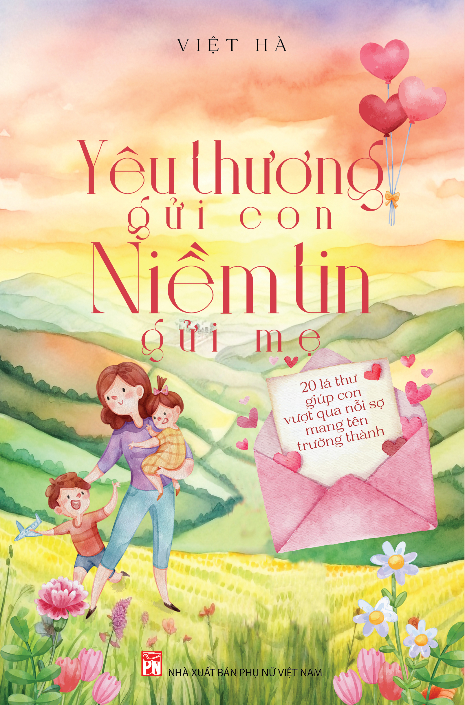 yêu thương gửi con - niềm tin gửi mẹ