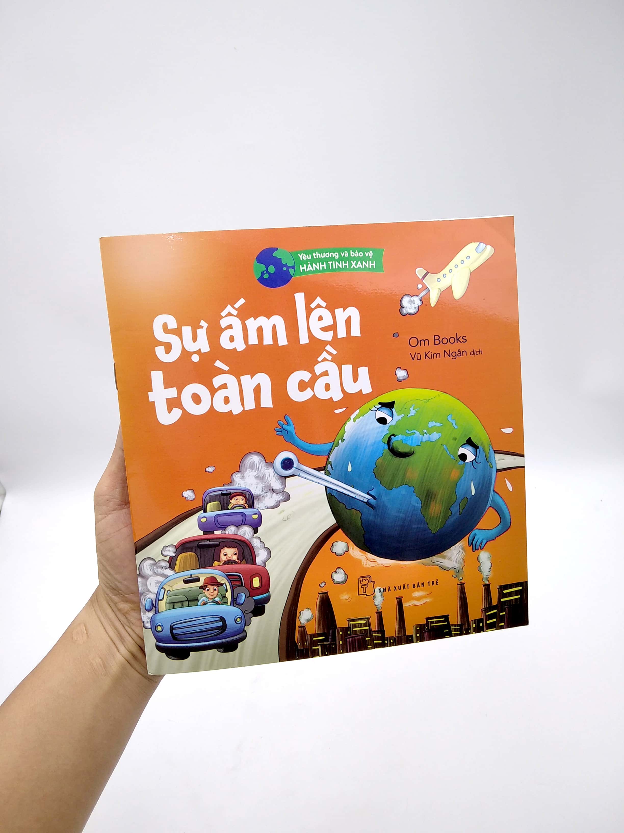 yêu thương và bảo vệ hành tinh xanh - sự ấm lên toàn cầu