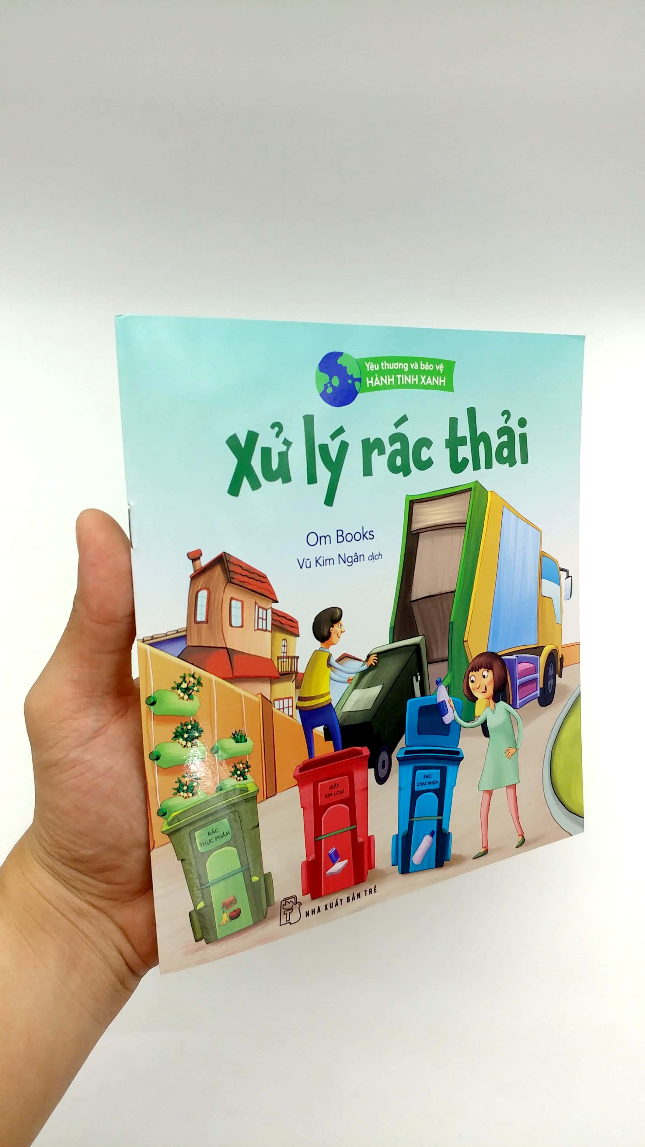 yêu thương và bảo vệ hành tinh xanh - xử lý rác thải
