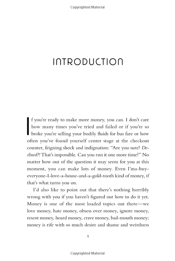 you are a badass at making money