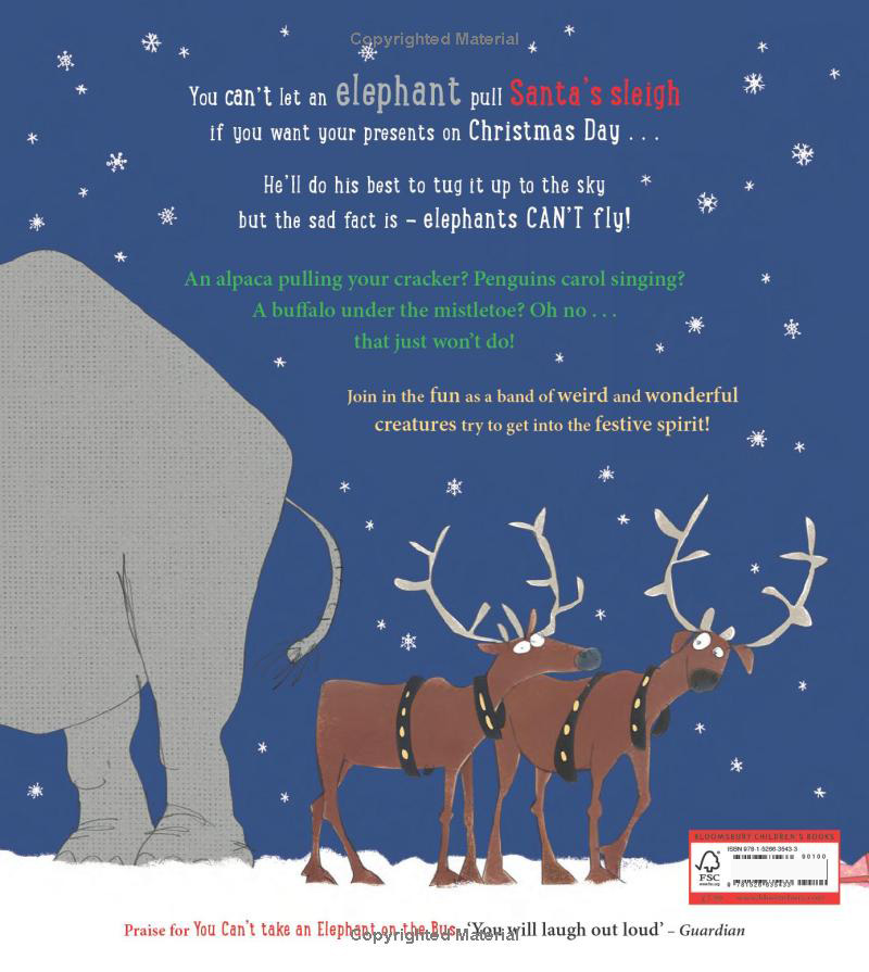 you can't let an elephant pull santa's sleigh