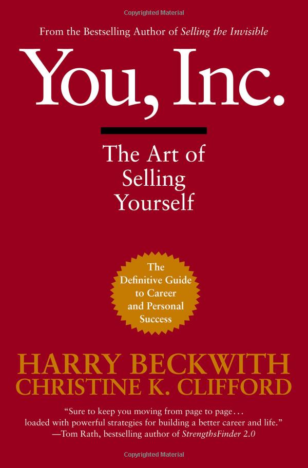 you, inc: the art of selling yourself