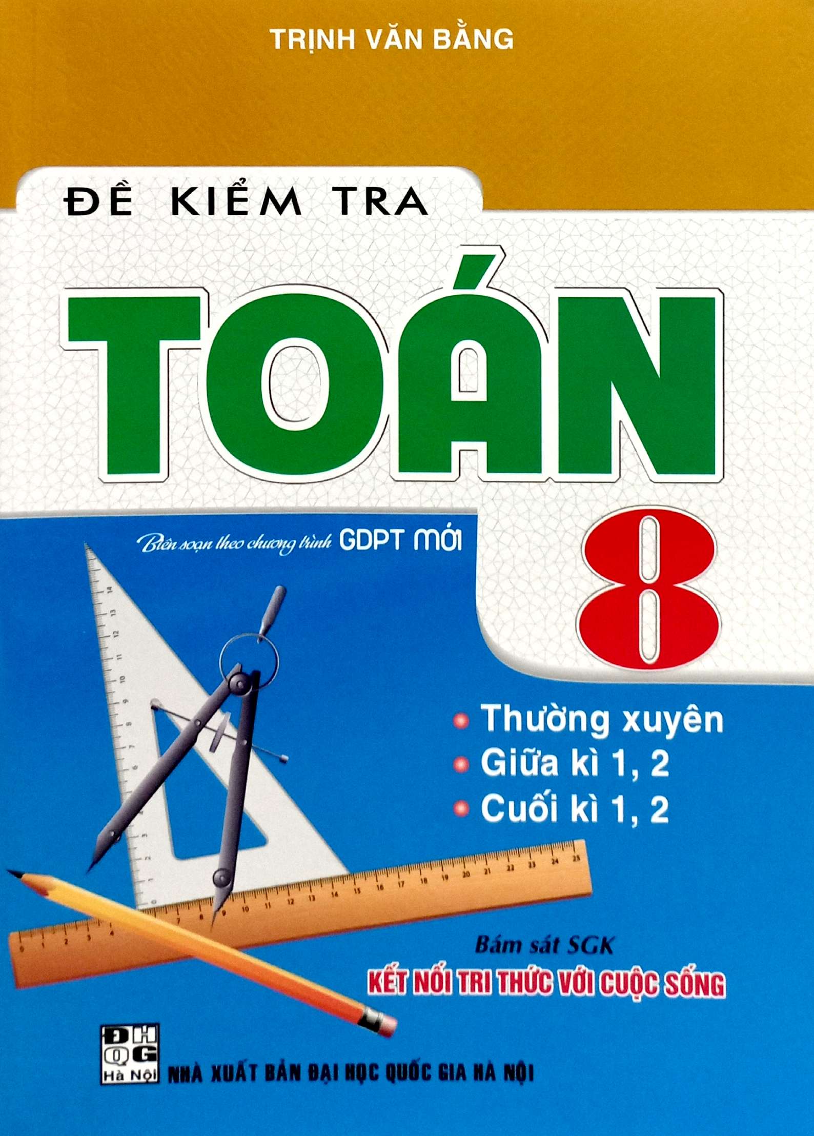 Ðe Kiem Tra Toan 8 (Ket Noi)